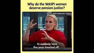 Why do the WASPI women deserve pension justice?
