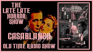 CASABLANCA 1944 OLD TIME RADIO SHOW