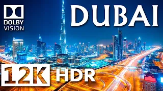 Dubai 12K HDR Dolby Vision® | United Arab Emirates in 2023 (60 FPS)