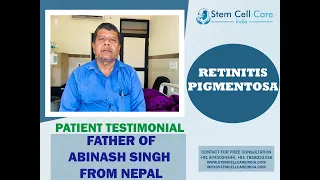 The patient's father shares his experience after stem cell therapy for Retinitis Pigmentosa at SCCI