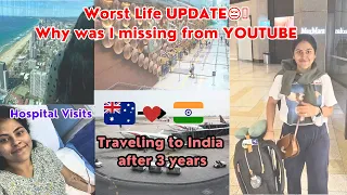 Long-Awaited Australia to India Vlog |Worst life update💔 and why have I been missing from YouTube😔
