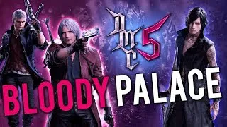 Devil May Cry 5 - Bloody Palace - Dante