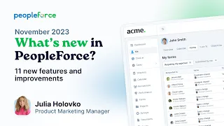 🌟 11 NEW features and improvements to supercharge your PeopleForce experience! 🌟