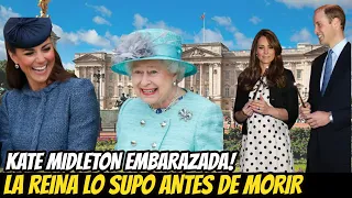 CONMOVEDOR! KATE MIDDLETON ESTÁ EMBARAZADA! SE LO REVELÓ a LA REINA ISABEL ANTES de FALLECER!