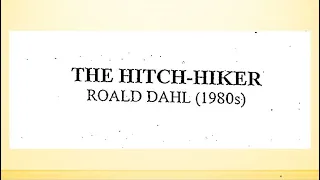 UME KT Lit202 7 The Hitch Hiker, by Roald Dahl EP2