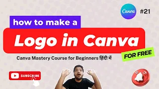 How to Make a Logo in CANVA (Hindi) | Canva Logo Design Tutorial | Free Logo Design in Canva  | 21