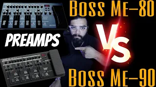 ¡BOSS ME-90 VS BOSS ME-80! - ¡Pongo a PRUEBA de sonido los PREAMPS!