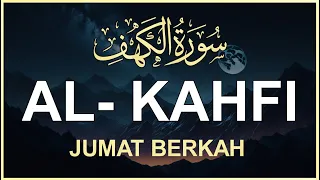 SURAH AL-KAHFI JUMAT BERKAH | Murottal Al-Quran yang sangat Merdu