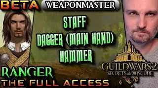 RANGER Weaponmaster BETA, Guild Wars 2 Secrets Of The Obscure | The Full Access