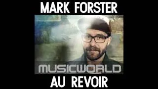 Au Revoir ft. Sido - Mark Forster (Official Audio)