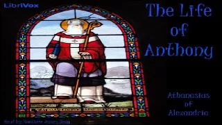 Life of Anthony | Athanasius of Alexandria | Biography & Autobiography | Sound Book | English | 2/2