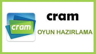 CRAM - Oyun Hazırlama