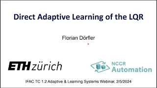 Direct Adaptive Learning of the LQR