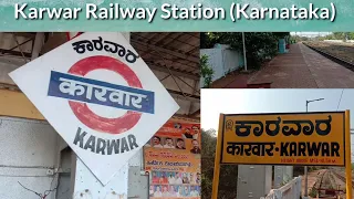 Karwar Railway Station | कारवार | ಕಾರವಾರ | Karwar | Karnataka. Kashmir of Karnataka.