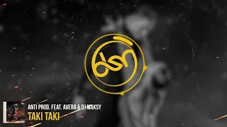 Samba | Taki Taki - AnTi Prod., Avera, DJ Maksy (DJ Snake Cover))