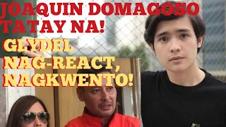 JOAQUIN DOMAGOSO TATAY NA: GLYDEL NAG-REACT, NAGKUWENTO!