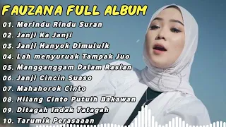 FAUZANA LAGU MINANG FULL ALBUM TERBARU 2024 | Marindu rindu Surang, Janji Kajanji