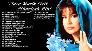 Video Musik Lirik #Sharifah Aini