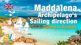 Sardinia - The Maddalena Archipelago's Sailing direction.