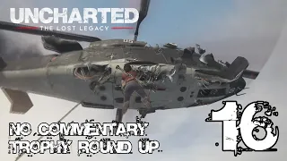 Uncharted: The Lost Legacy: Ep.16 - Trophy Round Up : Road to Platinum