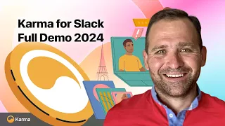 Karma for Slack Full Demo 2024 version