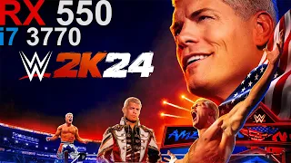 WWE 2K24  - RX 550 i7 3770