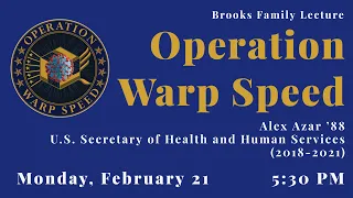 Operation Warp Speed - Brooks Family Lecture with Former HHS Secretary Alex Azar '88