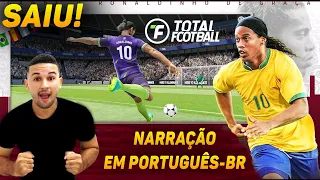 SAIU TOTAL FOOTBALL COM NARRAÇÃO EM PORTUGUÊS DO BRASIL NA PLAYSTORE,ESTÁ SIMPLESMENTE INCRÍVEL!