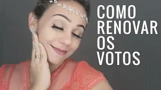 COMO RENOVAR OS VOTOS SEM GASTAR MUITO ! O que servir, como é a cerimônia, devo estar de noiva?