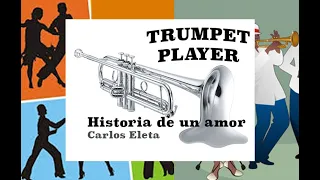 Historia de un amor - Bb Trumpet - Carlos Eleta (No.140)