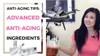 Anti Aging Tips|  ADVANCED Anti Aging Ingredients That Work