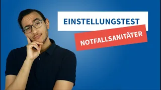 Einstellungstest NOTFALLSANITÄTER/IN | Das musst du wissen! (2024) #einstellungstest #sanitäter