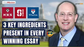 3 Elements that Make Your Harvard, Stanford, & Wharton MBA Application Essays Standout