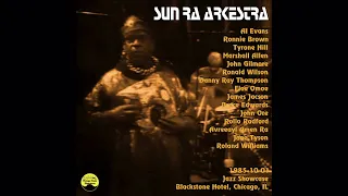 Sun Ra Arkestra - 1985-10-01, Jazz Showcase - Blackstone Hotel, Chicago, IL