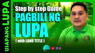 Step by Step guide sa Pagbili ng Lupa sa Pinas | Paalala bago bumili ng lupa sa pinas | @gineerbens