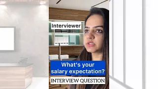 What’s your Salary Expectation? | Interview Question | Best Interview Tips to clear any Interview