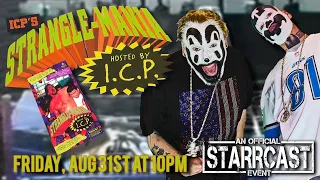 StrangleMania with the Insane Clown Posse | Starrcast 1