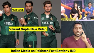 Vikrant Gupta Angry On New York Pich vs Pakistan Match | Indian Media on Pakistan Fast Bowler v IND