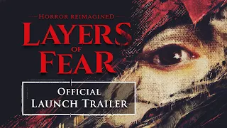 Layers of Fear - Official Launch Trailer