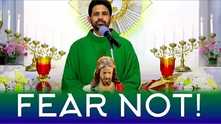 Fr Antony Parankimalil VC - Fear not!