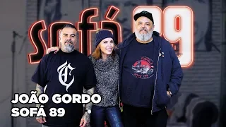 Sofá 89 - João Gordo