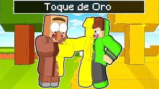 Todo lo que toco se convierte en oro en minecraft