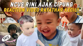 CIPUNG SAMPE NGAKAK!! REACTION VIDEO RAFATHAR WAKTU KECIL!! NCUS RINI IKUTAN NGAKAK!!
