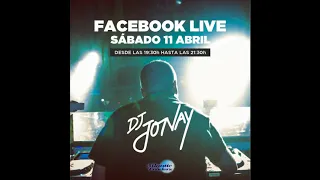 DJ Jonay - Facebook Live Session - 11 - 04 - 2020 - CoVid19