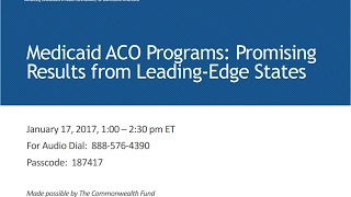 Medicaid ACO Programs Promising Results from Leading Edge States