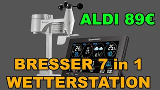 🔴TEST - Bresser 7 in 1 Wetterstation - 7002586 - Aldi 89€ ❗❗