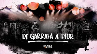 Henrique e Juliano - DE GARRAFA A PIOR (Letra/Lyrics) | Super Letra