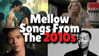 Mellow Songs From The 2010s