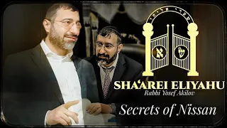 Month of Nissan Secrets ❤️‍🔥 -Rav Yosef Akilov 5784