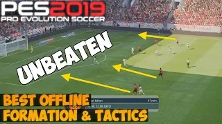 PES 2019 | BEST OFFLINE Formation & Tactics | UNBEATEN in Master League